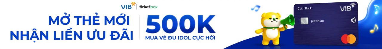 VIB Ticketbox - mở thẻ mới nhận liền ưu đãi
